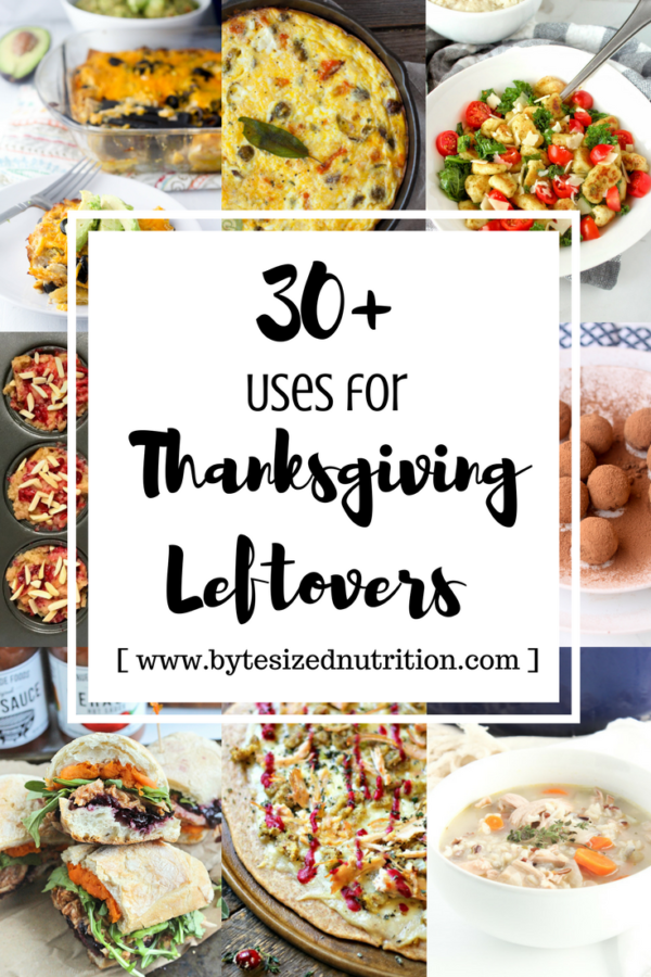 30+ Uses for Thanksgiving Leftovers - Byte Sized Nutrition